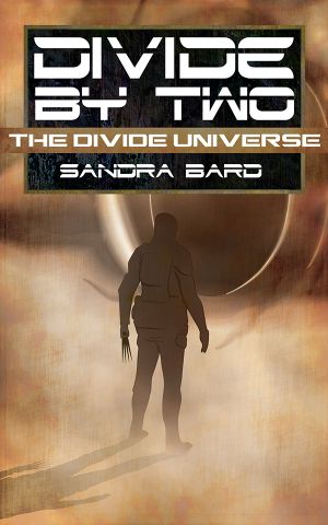 [The Divide Universe 02] • Divided Within